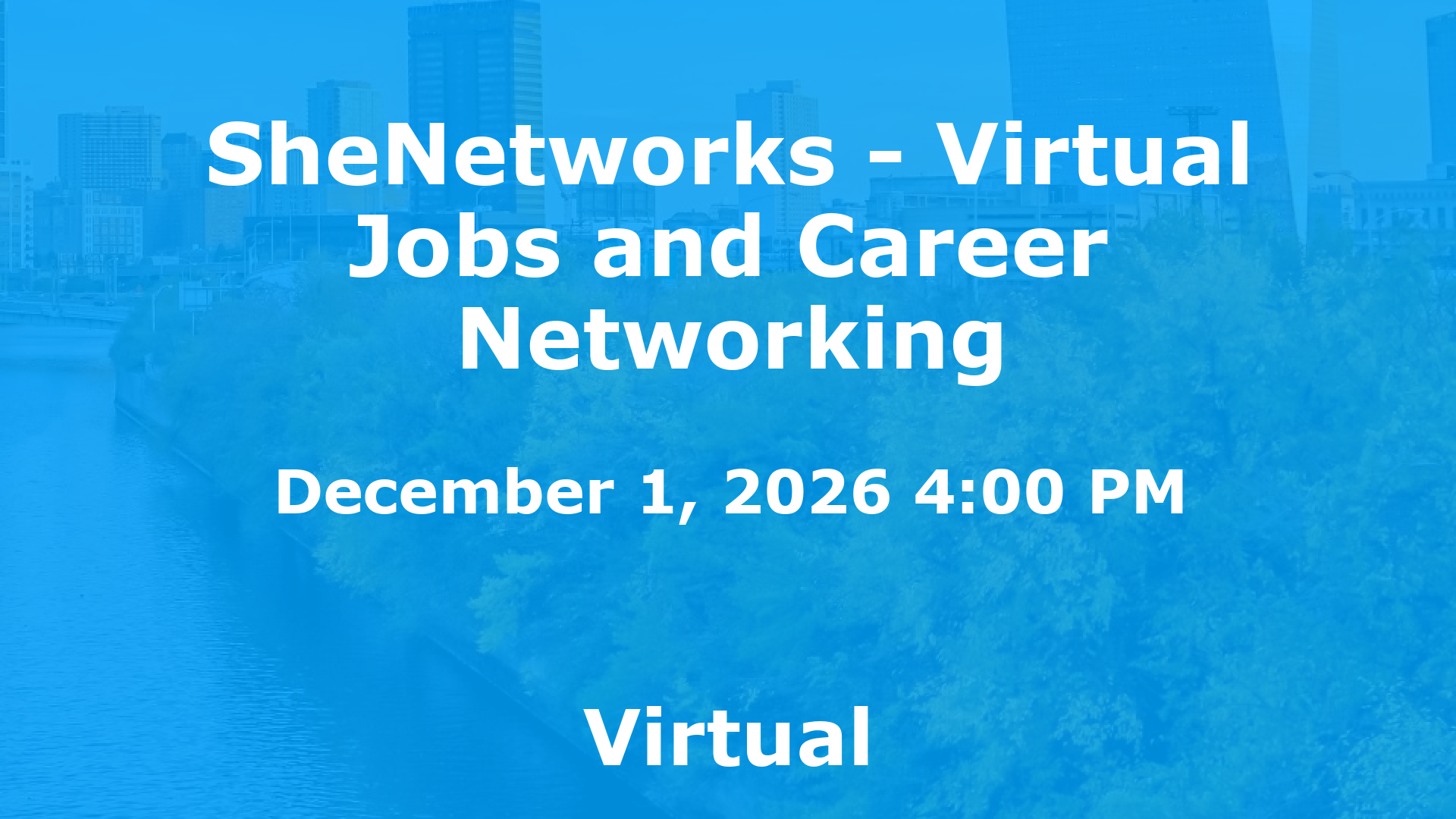 SheNetworks - Virtual Jobs and Career Networking event image